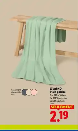Lidl LIVARNO Plaid polaire offre