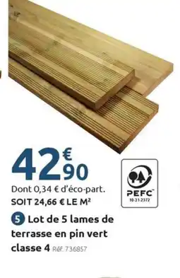 Mr Bricolage Lot de 5 lames de terrasse en pin vert classe 4 offre