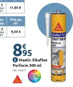 Mr Bricolage Mastic Sikaflex Purform offre