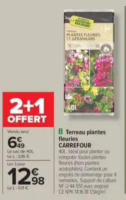 Carrefour Terreau plantes fleuries CARREFOUR offre