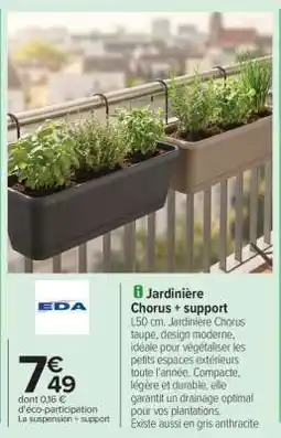 Carrefour Jardinière Chorus + support offre