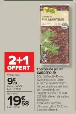 Carrefour Ecorces de pin NF CARREFOUR offre