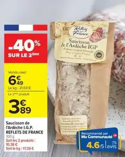 Carrefour Market Saucisson de l'Ardèche I.G.P. REFLETS DE FRANCE offre