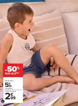 Carrefour Le pyjama offre