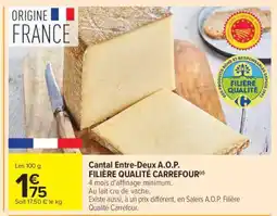 Carrefour Market Cantal Entre-Deux A.O.P offre