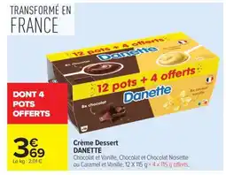 Carrefour Market Crème Dessert Danette offre