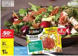Carrefour Market Salade & Compagnie Sodebo offre