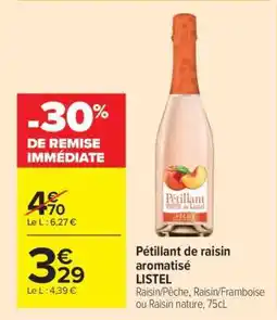 Carrefour Market Pétillant de raisin aromatisé LISTEL offre