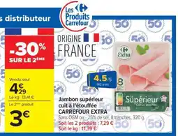 Carrefour Market Jambon supérieur cuit à l'étouffée CARREFOUR EXTRA offre