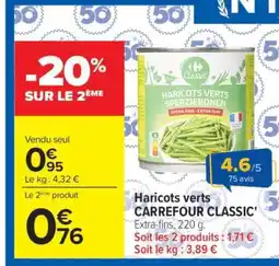 Carrefour Market Haricots verts CARREFOUR CLASSIC' offre