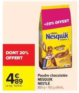 Carrefour Market POUDRE CHOCOLATÉE NESQUIK NESTLÉ offre