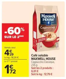 Carrefour Market Café Soluble Maxwell House offre