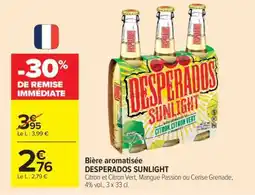 Carrefour DESPERADOS SUNLIGHT offre