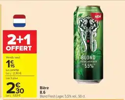 Carrefour BIERE 8.6 offre