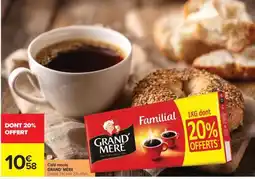 Carrefour Grand'Mère Familial offre