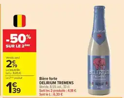 Carrefour DELIRIUM TREMENS offre