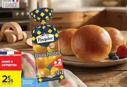 Carrefour Briochettes Pasquier offre