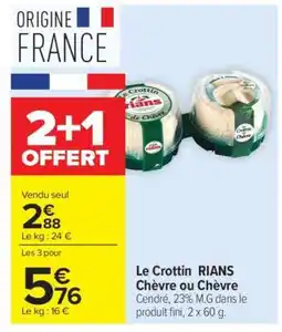 Carrefour Le Crottin RIANS Chèvre ou Chèvre offre