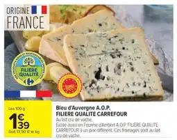 Carrefour Bleu d'Auvergne A.O.P offre