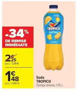 Carrefour Soda TROPICO offre