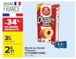 Carrefour Brioche au chocolat Chocalou offre