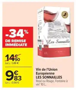 Carrefour VIN DE L'UNION EUROPEENNE les sonnailles offre