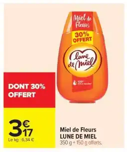Carrefour Miel de Fleurs Lune de Miel offre