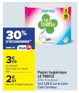 Carrefour Papier Hygiénique Le Trèfle offre