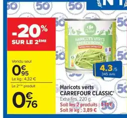 Carrefour Haricots verts CARREFOUR CLASSIC' offre