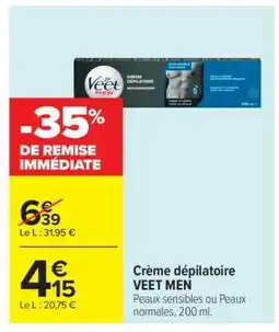 Carrefour Crème dépilatoire VEET MEN offre