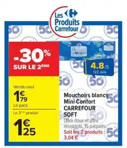 Carrefour Mouchoirs blancs Mini Confort CARREFOUR SOFT offre