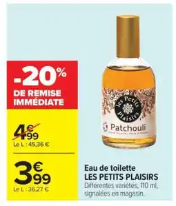 Carrefour Eau De Toilette Les Petits Plaisirs offre