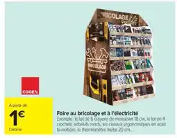 Carrefour Foire au bricolage et à l'électricité offre