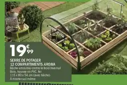 La Foir'Fouille Serre de potager 12 compartiments aroma offre