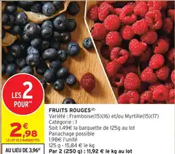 Intermarché Hyper Fruits rouges offre