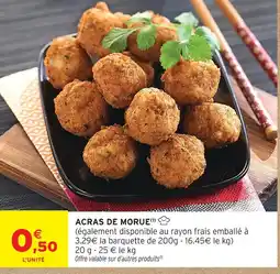 Intermarché Hyper Acras de morue offre