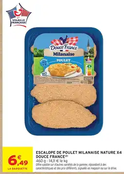 Intermarché Hyper Douce france escalope de poulet milanaise nature x4 offre
