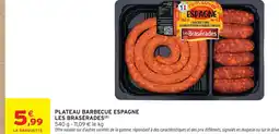 Intermarché Hyper Les brasérades plateau barbecue espagne offre