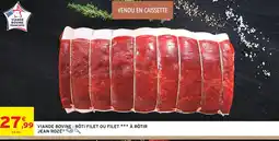 Intermarché Hyper Jean rozé viande bovine rôti filet à rôtir offre