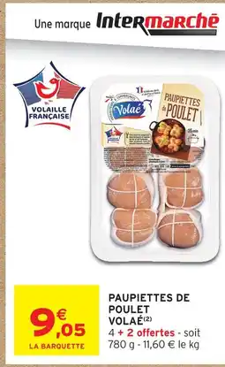 Intermarché Hyper Volaé paupiettes de poulet offre