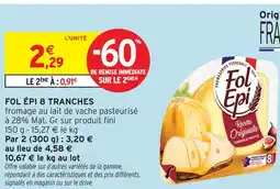 Intermarché Hyper Fol épi 8 tranches offre