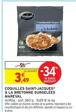 Intermarché Hyper Mareval coquilles saint-jacques à la bretonne surgelées offre