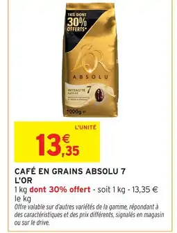 Intermarché Hyper L'or café en grains absolu 7 offre