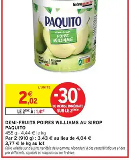 Intermarché Hyper Paquito demi-fruits poires williams au sirop offre