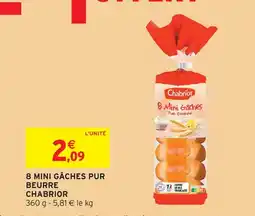 Intermarché Hyper Chabrior 8 mini gâches pur beurre offre