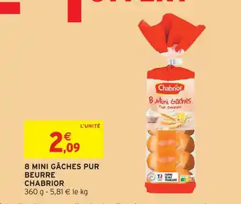 Intermarché Hyper Chabrior 8 mini gâches pur beurre offre