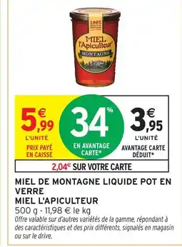 Intermarché Hyper Miel l'apiculteur miel de montagne liquide pot en verre offre