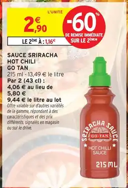 Intermarché Hyper Go tan sauce sriracha hot chili offre