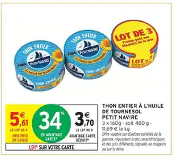 Intermarché Hyper Petit navire thon entier à l'huile de tournesol offre