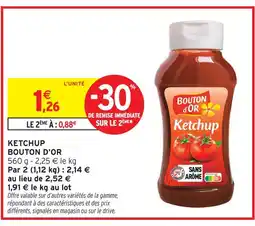 Intermarché Hyper Bouton d'or ketchup offre